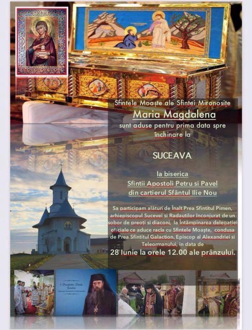 Moaştele Sfintei Mironosiţe Maria Magdalena, aduse pentru prima oară la Suceava Poza 57674