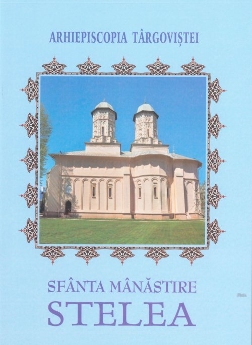 Sfânta Mănăstire Stelea Poza 28061
