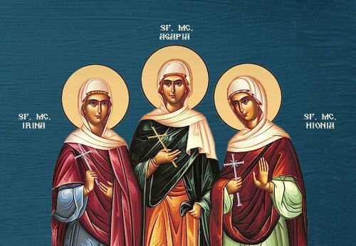 Sfânta şi Marea Joi (Denia celor 12 Evanghelii);  Sfintele Muceniţe fecioare: Agapia, Irina şi Hionia