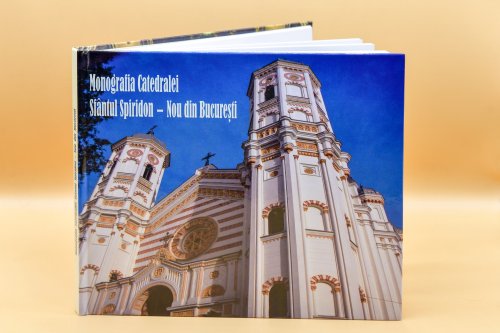 Monografia Catedralei „Sfântul Spiridon”-Nou din Bucureşti