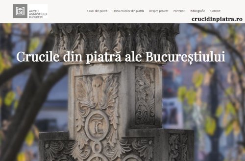 Proiect dedicat crucilor de piatră  din București