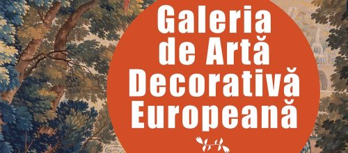Deschiderea Galeriei de Artă Decorativă Europeană