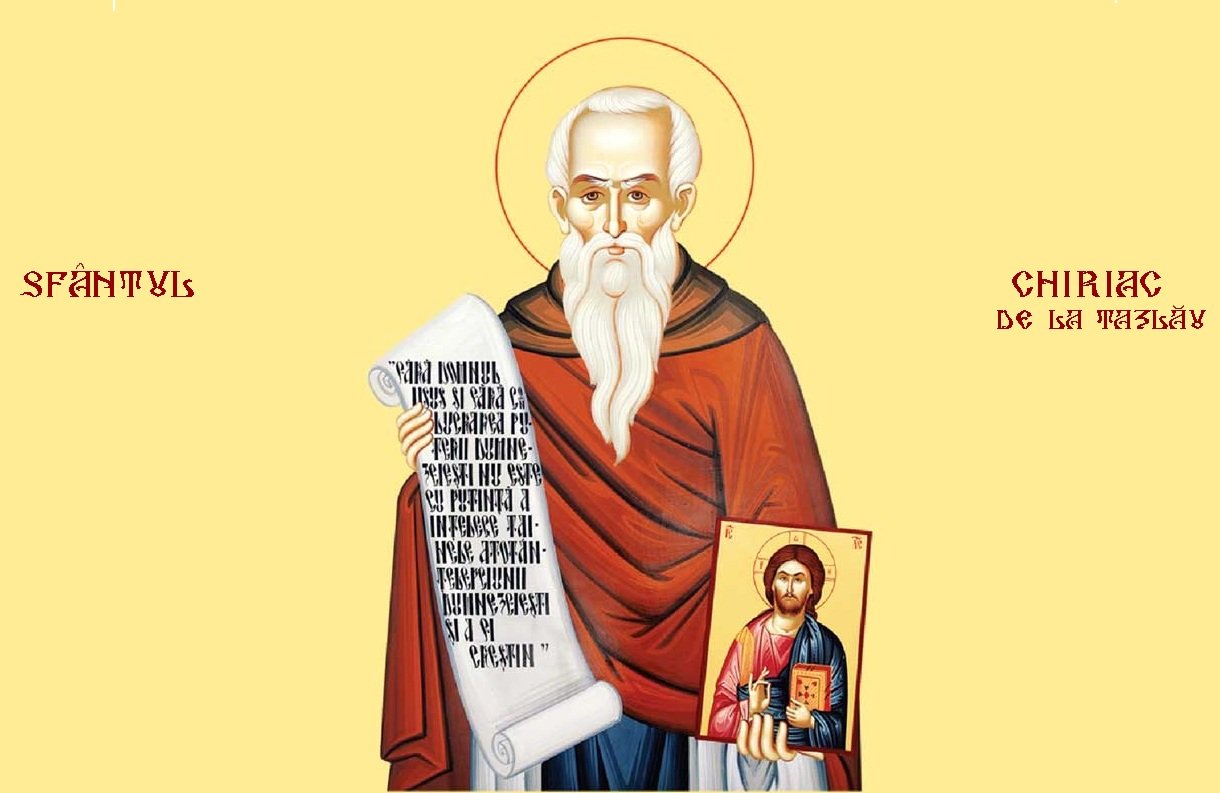 Sfântul Cuvios Chiriac de la Tazlău, apărător al dreptei credinţe 125271