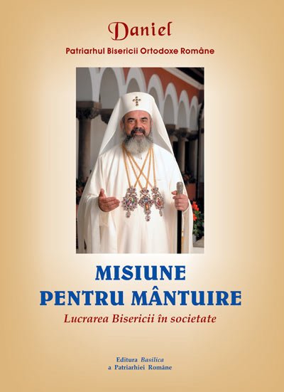 Prezentare de carte: „Misiune pentru mântuire. Lucrarea Bisericii în societate“ 95790