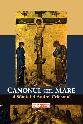 Semnal editorial: Canonul cel Mare, harta pocăinţei 96869