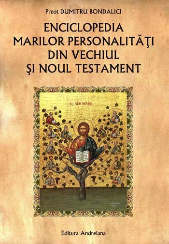 Enciclopedie a personalităţilor  testamentare, unică în lume 97607