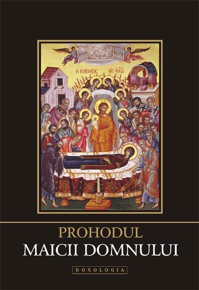 Semnal editorial: Cântările de înmormântare a Preasfintei Născătoare de Dumnezeu 97839