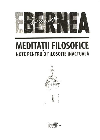„Meditaţiile filosofice“ ale lui Ernest Bernea asupra lumii de azi 100885