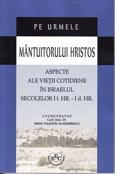 „Pe urmele Mântuitorului Hristos“ - o nouă apariţie editorială 104432