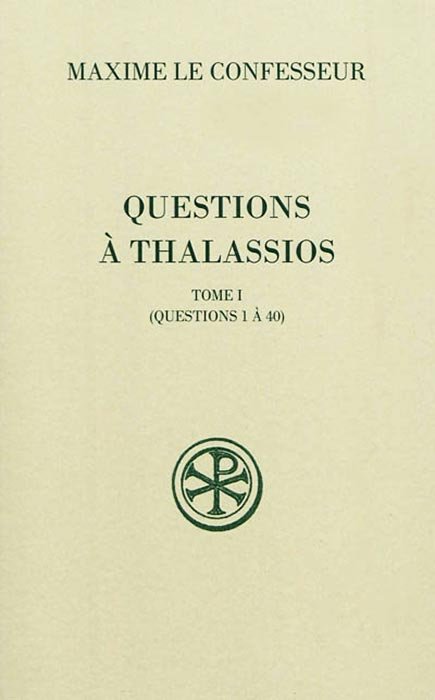 Sfântul Maxim Mărturisitorul într-o nouă traducere 105232