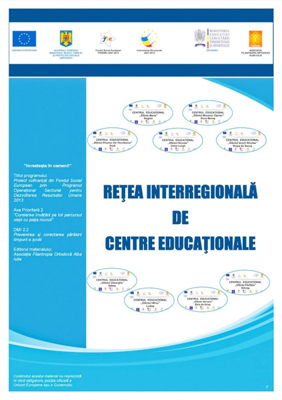 „Reţea interregională de centre educaţionale“ 92767