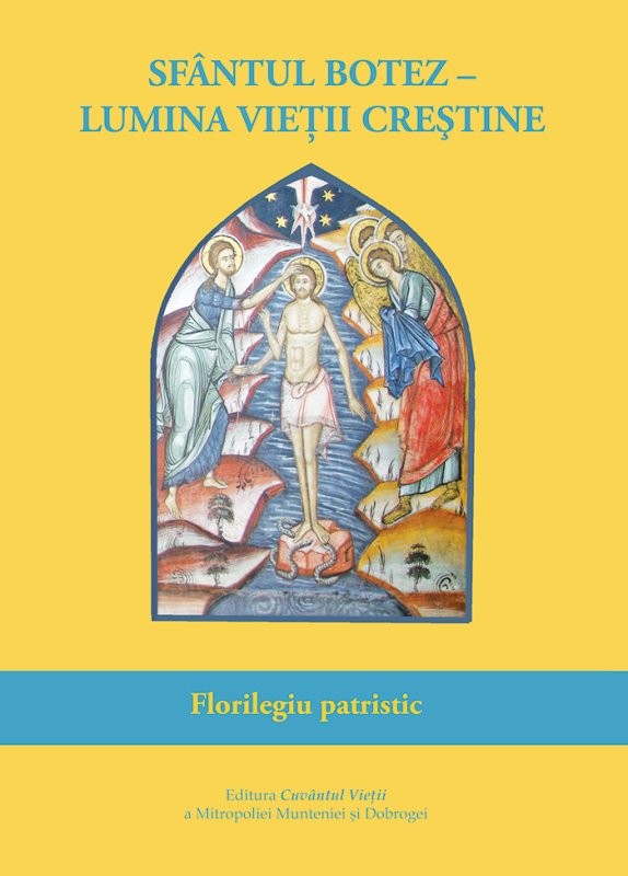 Florilegiu patristic despre Botez 90749