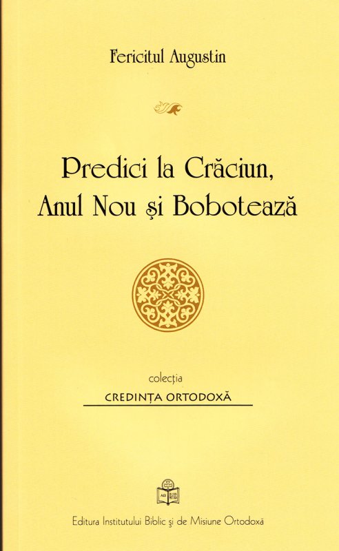 A apărut cartea „Predici de Crăciun, Anul Nou şi Bobotează“ 88707