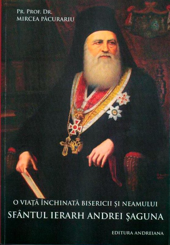 O monografie dedicată marelui ierarh ardelean Andrei Şaguna 87309