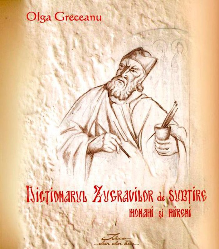 Lansarea Dicţionarului zugravilor de subţire, monahi şi mireni 87261