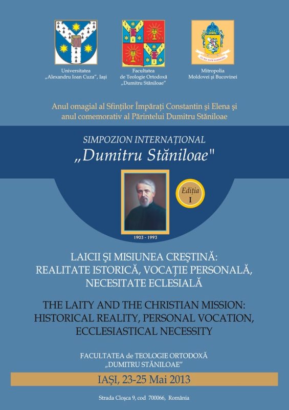 Simpozion internaţional „Dumitru Stăniloae“, la Facultatea de Teologie Ortodoxă din Iaşi 85894