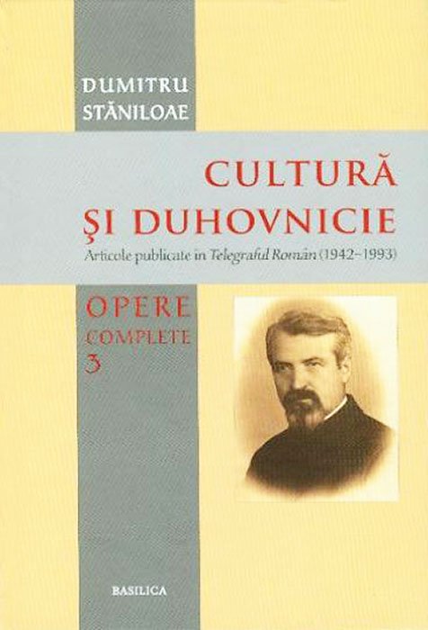 Realităţi politice şi religioase la vremuri de răscruce, sub semnătura teologului Dumitru Stăniloae 85531