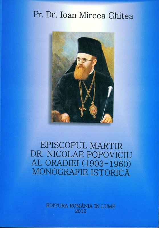 O biografie dedicată episcopului Nicolae Popoviciu al Oradiei 83621