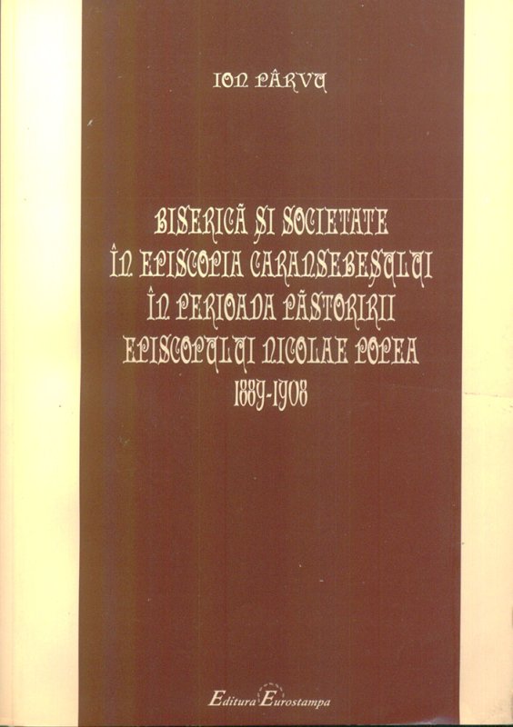 Un episod de istorie bănăţeană văzut prin biografia Episcopului Nicolae Popea 77176