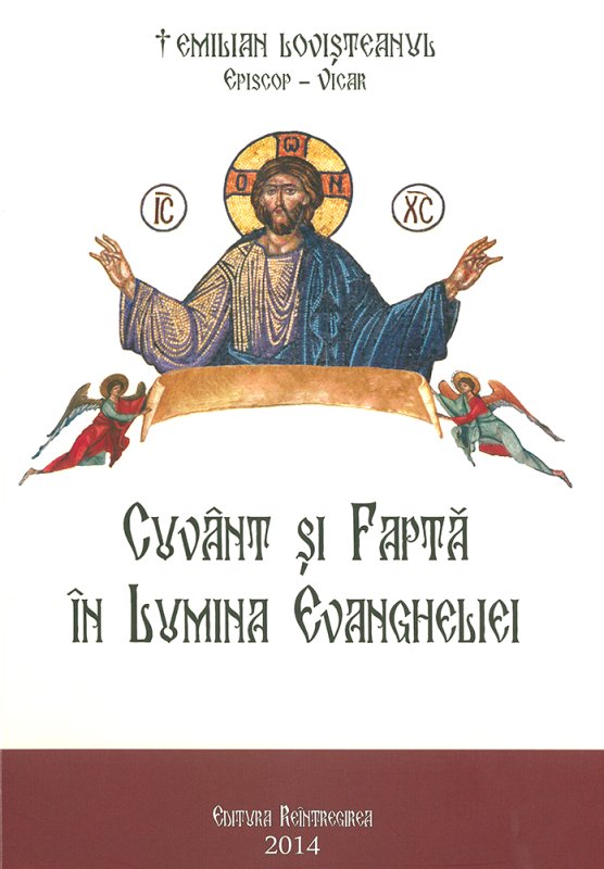 Cuvânt şi faptă în lumina Evangheliei 76568