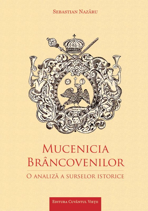 „Mucenicia Brâncovenilor. O analiză a surselor istorice“ 75611