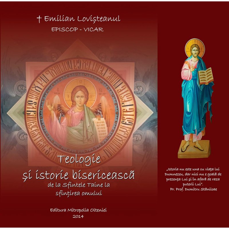 Teologie şi istorie bisericească - de la Sfintele Taine la sfinţirea omului 74231