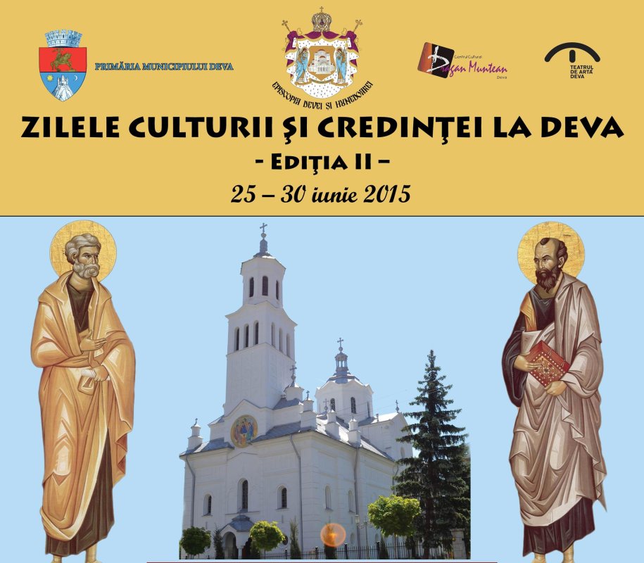 „Zilele Culturii şi credinţei“, la Deva 71389