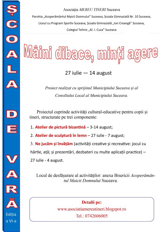 Şcoala de vară „Mâini dibace, minţi agere“, la a VI-a ediţie 70737