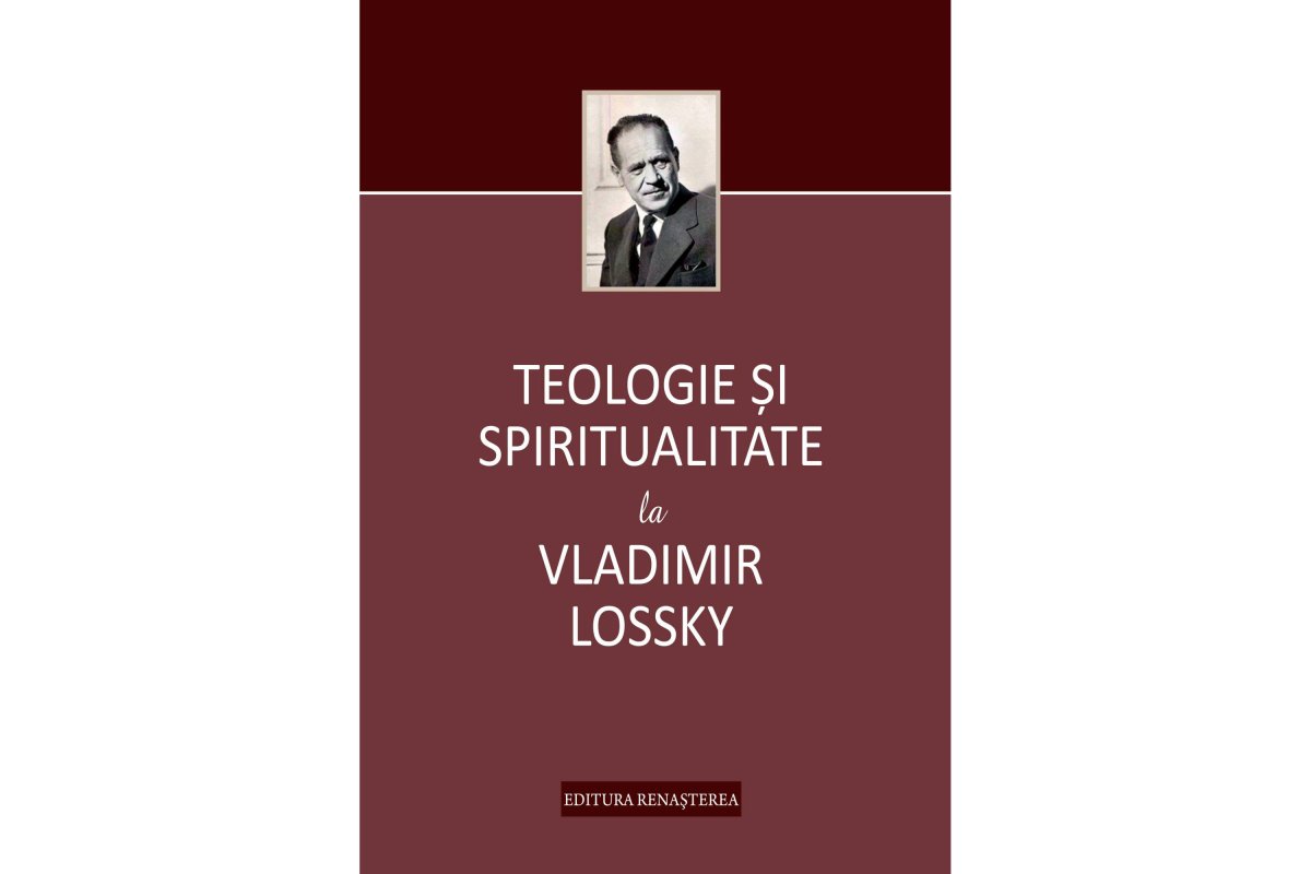 Volumul „Teologie şi  spiritualitate la Vladimir Lossky” 70386