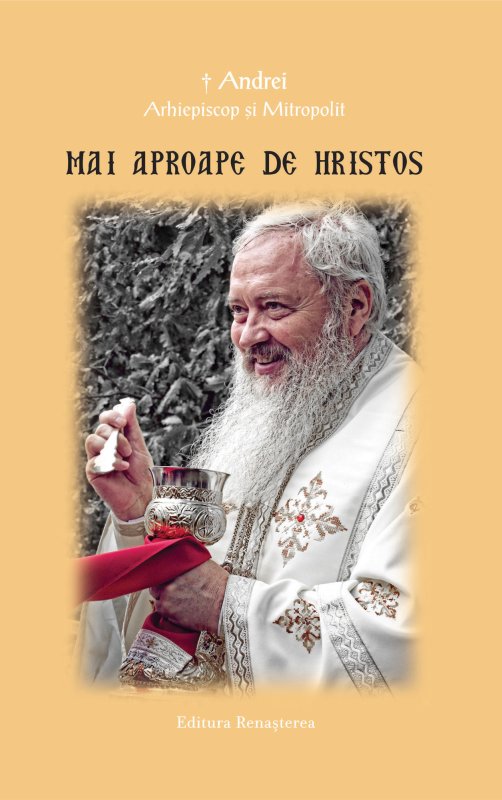 „Mai aproape de Hristos”, nouă apariţie la Renaşterea 59846