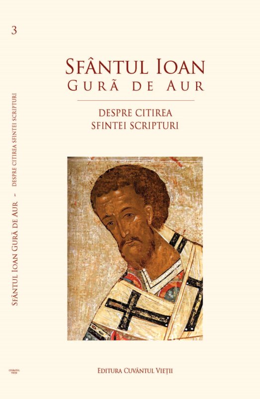 Sfântul Ioan Gură de Aur, despre citirea cu folos a Sfintei Scripturi      49716