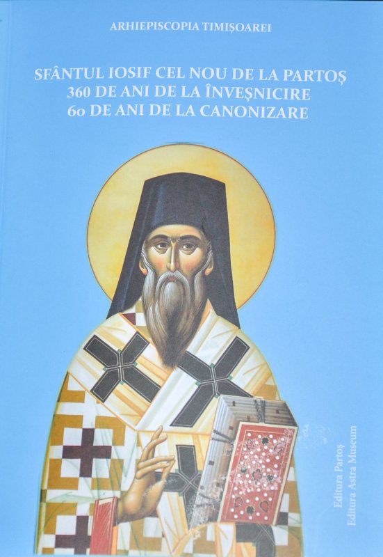 Volum închinat Sfântului Ierarh Iosif de la Partoș 46907