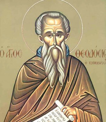 Sfântul Cuvios Teodosie, începătorul vieţii călugăreşti de obşte din Palestina; Sfântul Cuvios Vitalie 46400