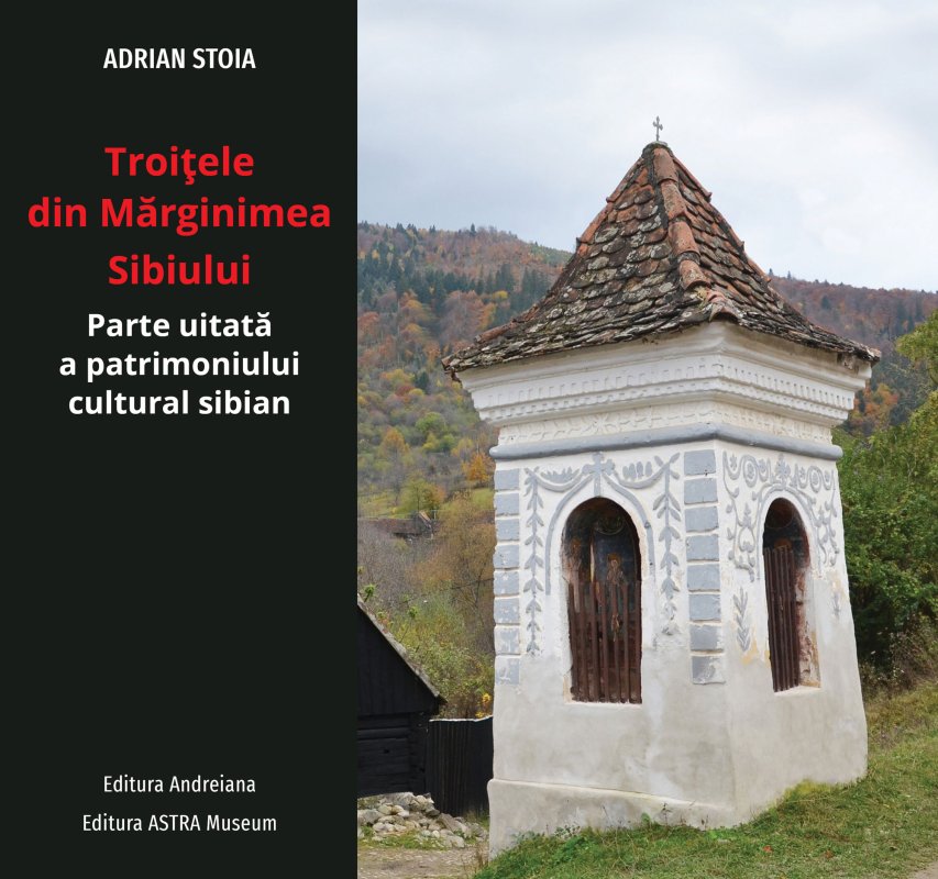 Apariție editorială la „Andreiana”, dedicată troiţelor din Mărginimea Sibiului 37502