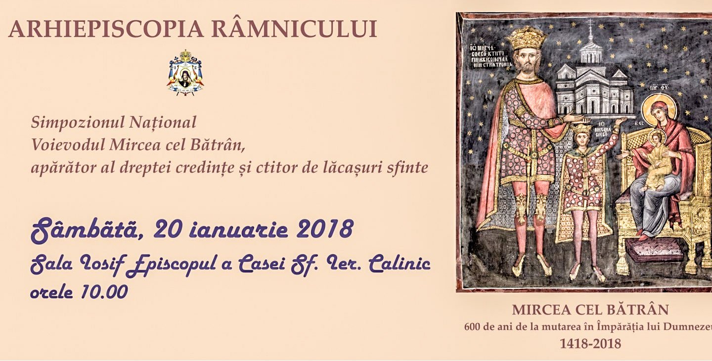 600 de ani de la trecerea la ceruri a domnitorului Mircea cel Bătrân 24949