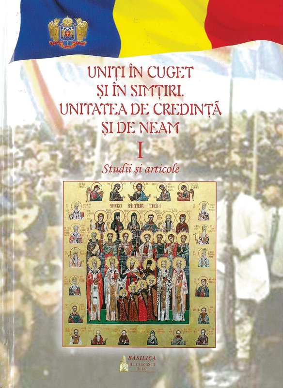 Două volume noi cu texte alese despre unitatea de credinţă şi de neam 13998
