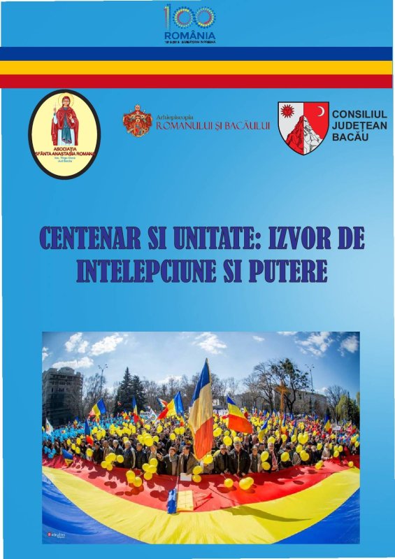 Lansarea proiectului „Centenar şi unitate: izvor de înţelepciune şi putere” 12371