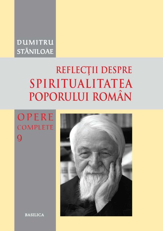 Spiritualitatea românească în tâlcuirea părintelui Stăniloae 7671