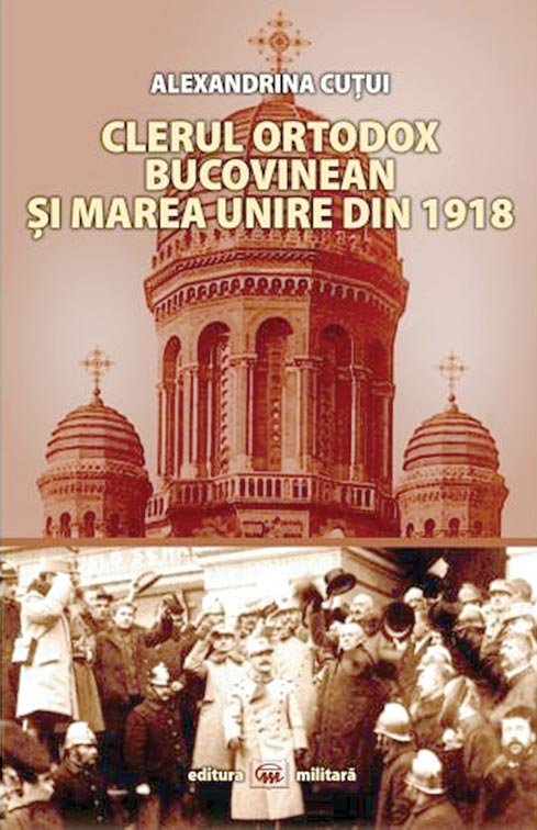„Clerul ortodox bucovinean și Marea Unire din 1918” 7074