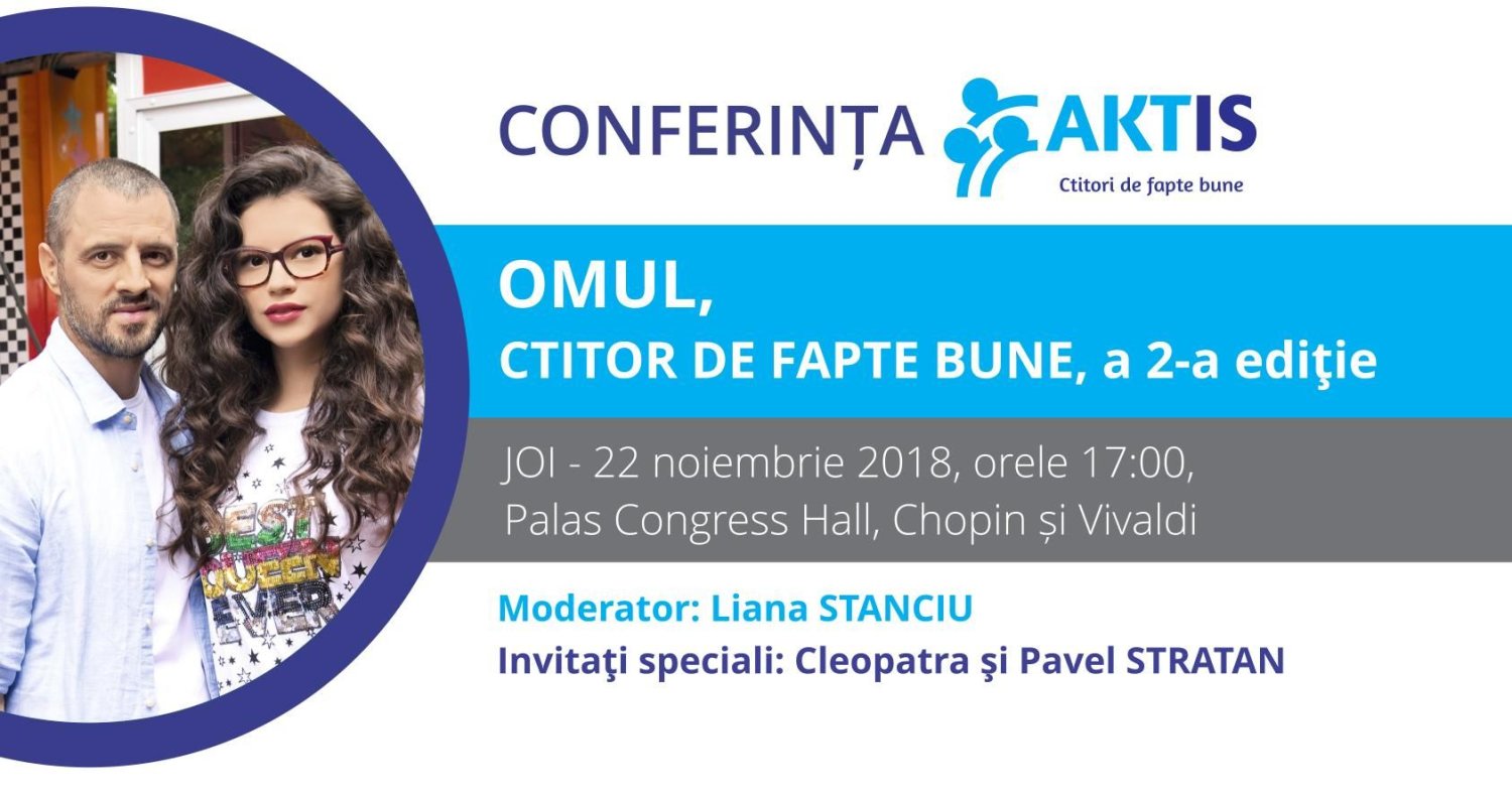 Cleopatra şi Pavel Stratan, invitaţi speciali astăzi la Iaşi la Conferinţa Aktis 5713