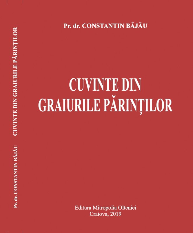 „Cuvinte din graiurile Părinţilor” 798