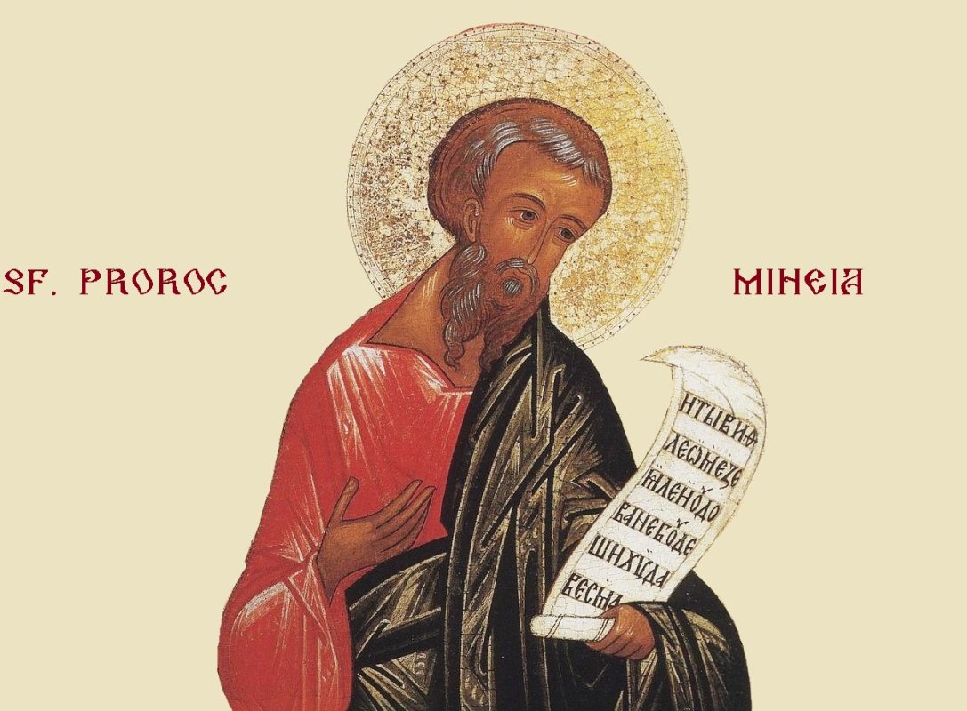 Înainte-prăznuirea Adormirii Maicii Domnului;  Sf. Proroc Miheia 123642