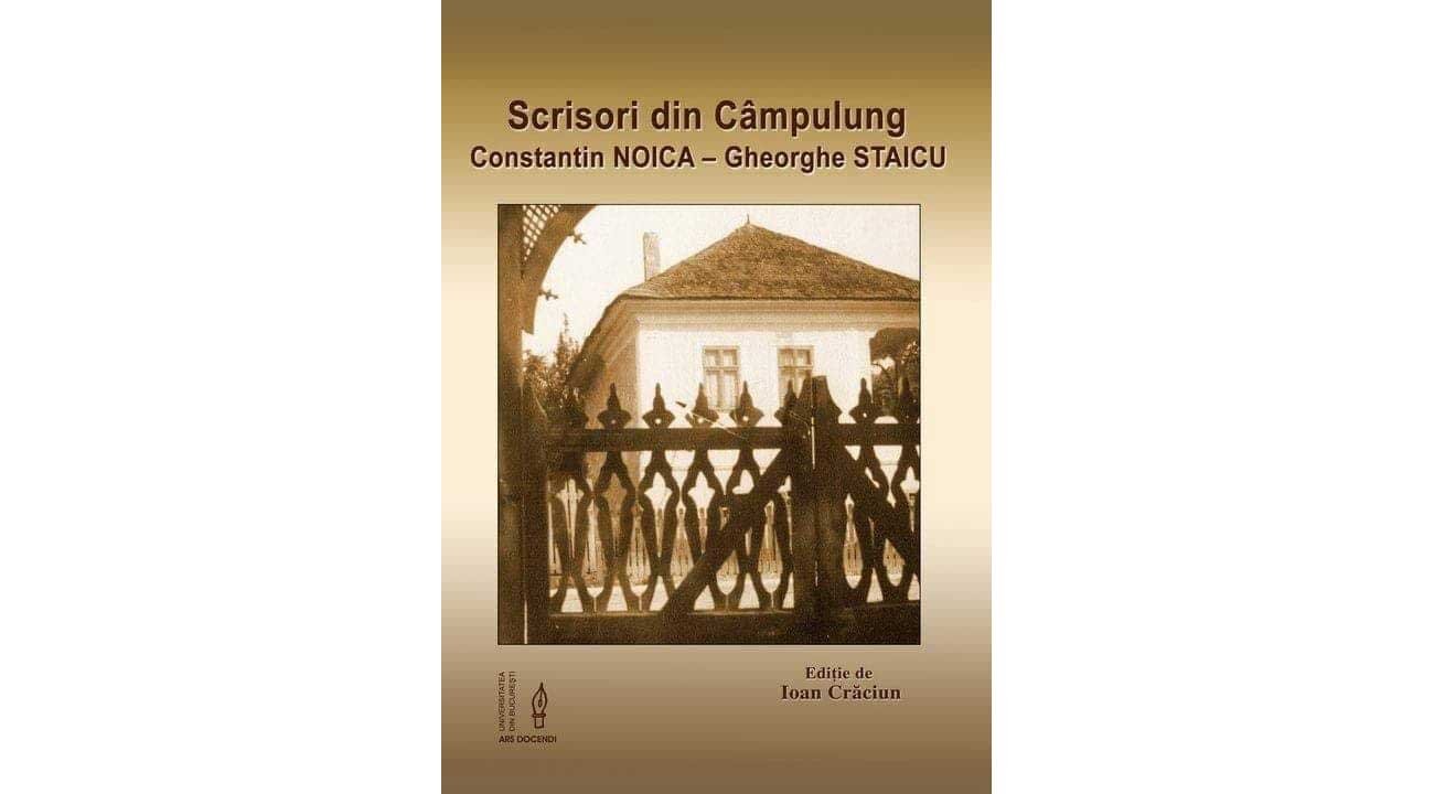 Scrisori din Câmpulung: Constantin Noica - Gheorghe Staicu 126469