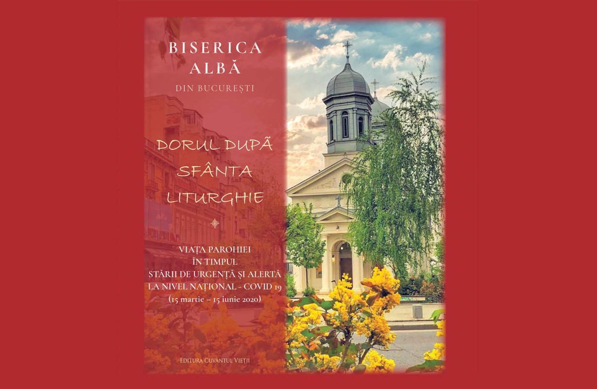 Lucrare despre viața unei parohii bucureștene în timpul pandemiei 149319