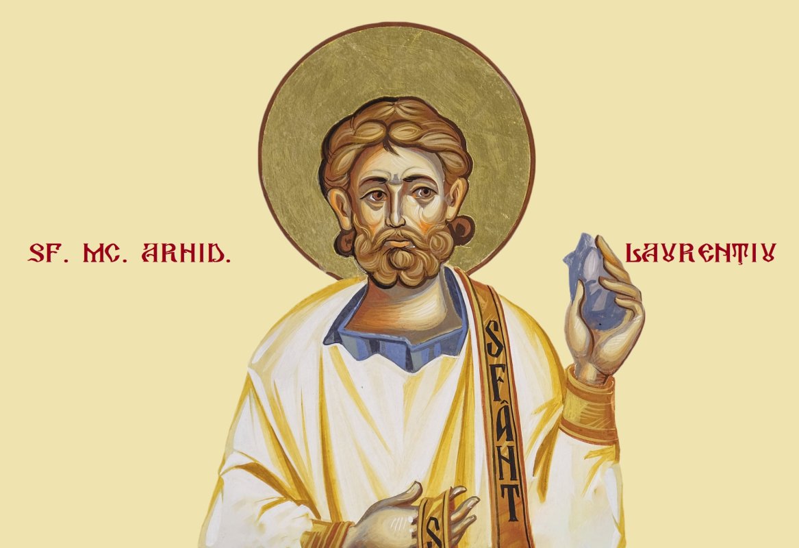 Sf. Mc. Laurenţiu arhidiaconul; Sf. Sfinţit Mc. Xist, Episcopul Romei; Sf. Mc. Ipolit 150529