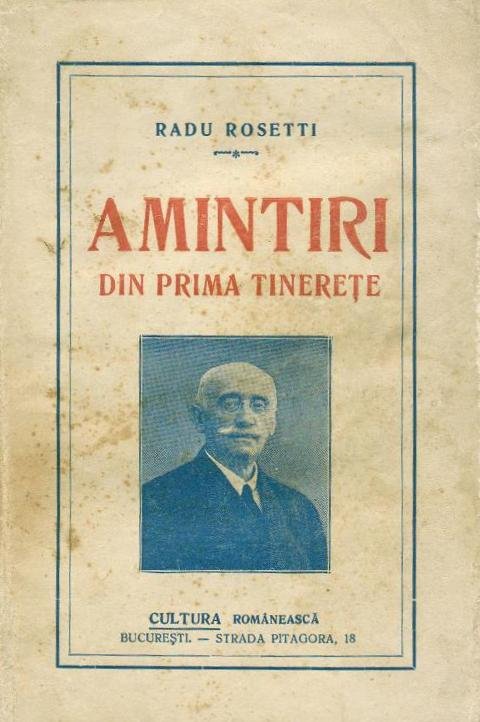 Radu Rosetti, amintiri despre o epocă în schimbare 153224