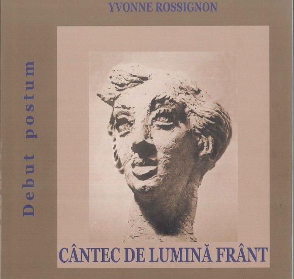 Yvonne Rossignon sau viața ca un poem 197540