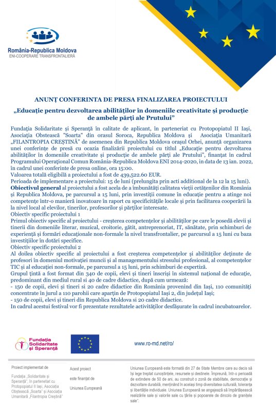 Anunț conferinţă de presă finalizarea proiectului: „Educație pentru dezvoltarea abilităților în domeniile creativitate și producție de ambele părți ale Prutului” 200338