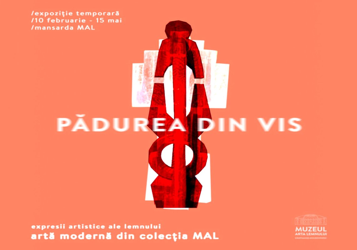 „Pădurea din vis“,  la Muzeul Arta Lemnului Câmpulung Moldovenesc 207367