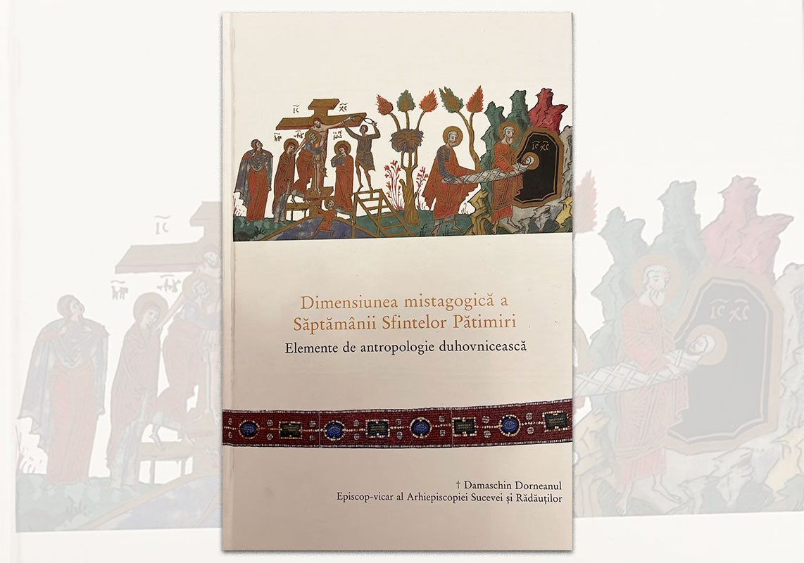 Semnificațiile mântuitoare ale Săptămânii Sfintelor Pătimiri sau Calea Adevărată de la moarte la Viață 212140